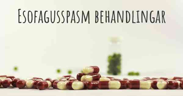 Esofagusspasm behandlingar