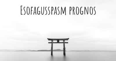Esofagusspasm prognos