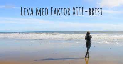 Leva med Faktor XIII-brist