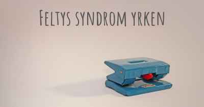 Feltys syndrom yrken