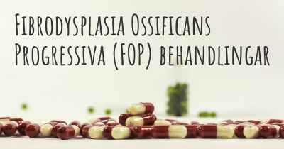 Fibrodysplasia Ossificans Progressiva (FOP) behandlingar