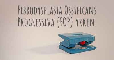 Fibrodysplasia Ossificans Progressiva (FOP) yrken