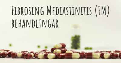Fibrosing Mediastinitis (FM) behandlingar