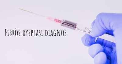 Fibrös dysplasi diagnos