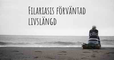 Filariasis förväntad livslängd