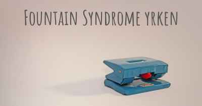 Fountain Syndrome yrken