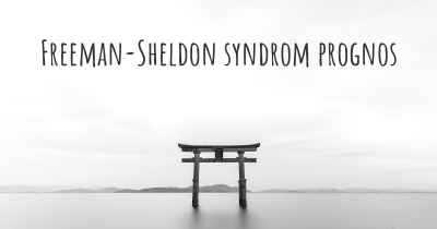 Freeman-Sheldon syndrom prognos