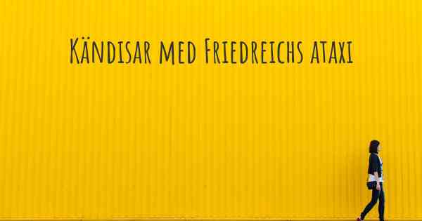 Kändisar med Friedreichs ataxi