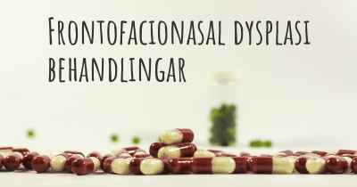 Frontofacionasal dysplasi behandlingar