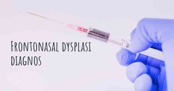 Frontonasal dysplasi diagnos