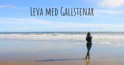 Leva med Gallstenar