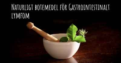 Naturligt botemedel för Gastrointestinalt lymfom
