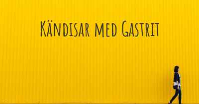 Kändisar med Gastrit