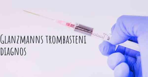 Glanzmanns trombasteni diagnos