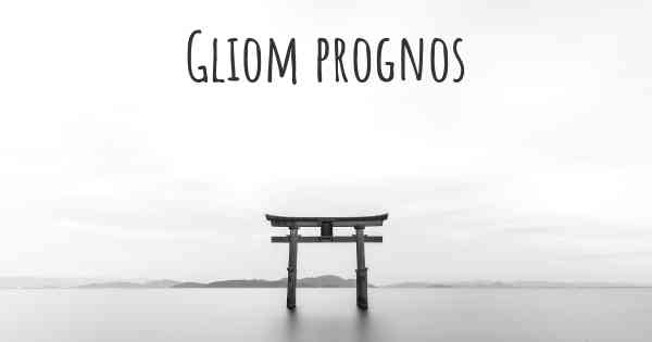 Gliom prognos