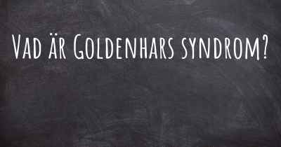 Vad är Goldenhars syndrom?