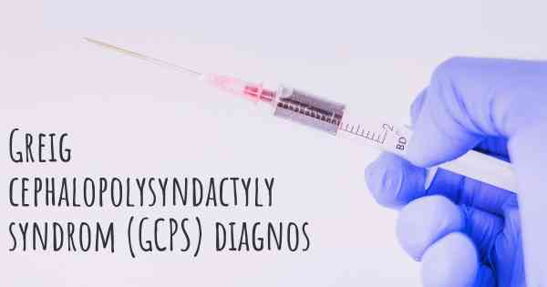 Greig cephalopolysyndactyly syndrom (GCPS) diagnos
