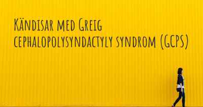 Kändisar med Greig cephalopolysyndactyly syndrom (GCPS)