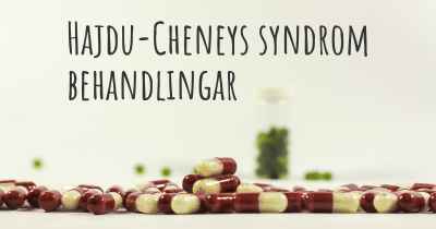 Hajdu-Cheneys syndrom behandlingar