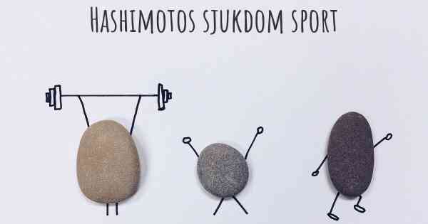 Hashimotos sjukdom sport