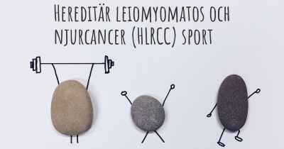 Hereditär leiomyomatos och njurcancer (HLRCC) sport