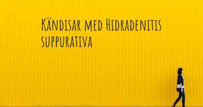 Kändisar med Hidradenitis suppurativa