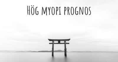 Hög myopi prognos