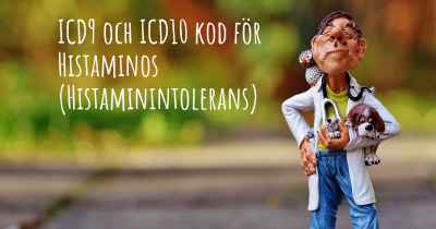 ICD9 och ICD10 kod för Histaminos (Histaminintolerans)