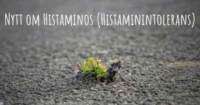 Nytt om Histaminos (Histaminintolerans)