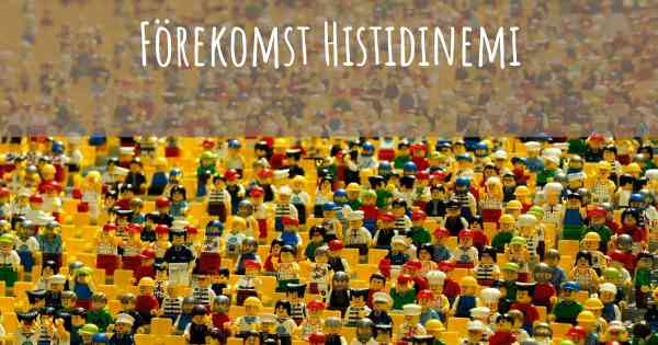 Förekomst Histidinemi