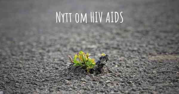 Nytt om HIV AIDS