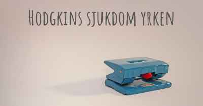 Hodgkins sjukdom yrken