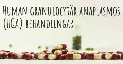 Human granulocytär anaplasmos (HGA) behandlingar