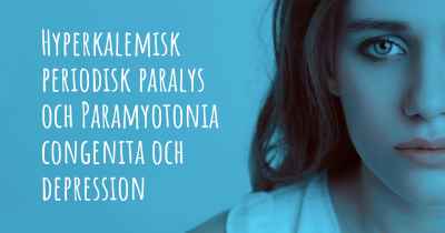 Hyperkalemisk periodisk paralys och Paramyotonia congenita och depression