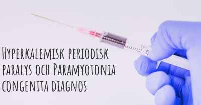 Hyperkalemisk periodisk paralys och Paramyotonia congenita diagnos