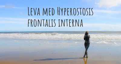 Leva med Hyperostosis frontalis interna