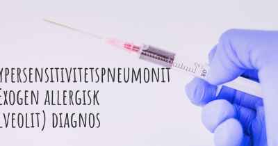 Hypersensitivitetspneumonit (Exogen allergisk alveolit) diagnos
