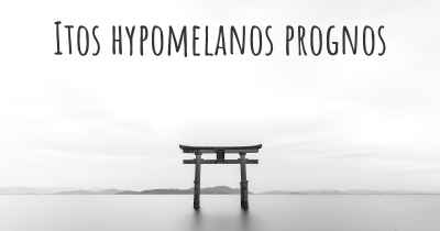 Itos hypomelanos prognos