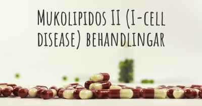 Mukolipidos II (I-cell disease) behandlingar