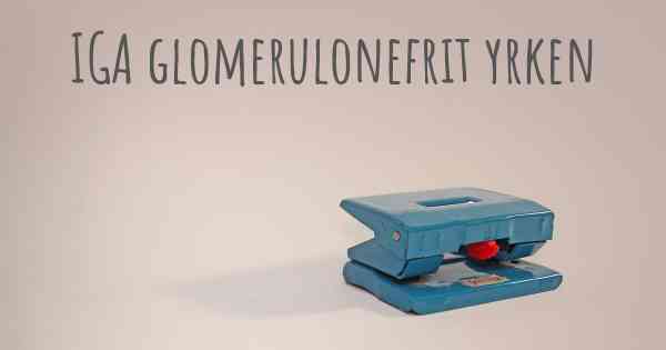 IGA glomerulonefrit yrken