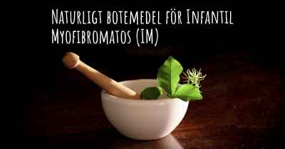 Naturligt botemedel för Infantil Myofibromatos (IM)
