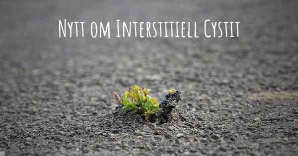 Nytt om Interstitiell Cystit