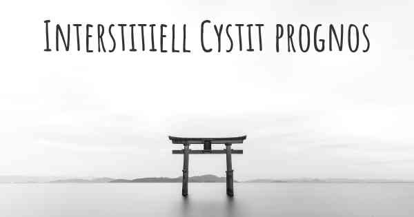Interstitiell Cystit prognos