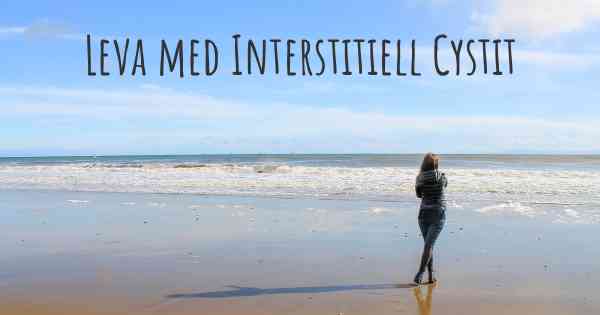 Leva med Interstitiell Cystit