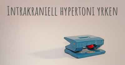 Intrakraniell hypertoni yrken