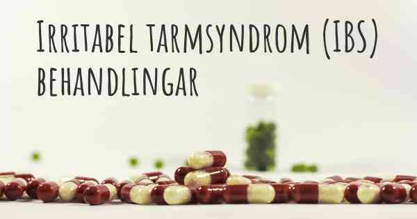 Irritabel tarmsyndrom (IBS) behandlingar