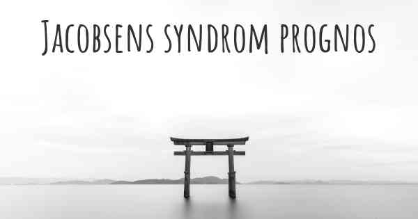 Jacobsens syndrom prognos