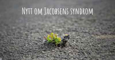 Nytt om Jacobsens syndrom
