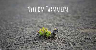 Nytt om Tarmatresi