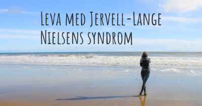 Leva med Jervell-Lange Nielsens syndrom
